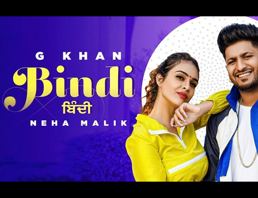 Bindi Lyrics – G Khan