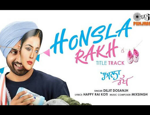 Honsla Rakh Title Track Lyrics - Honsla Rakh