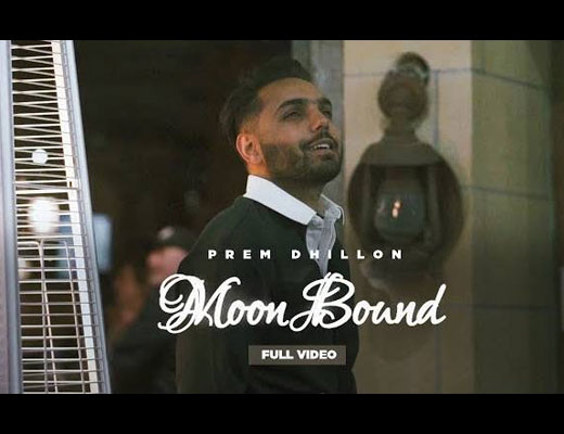 Moon Bound Lyrics – Prem Dhillon