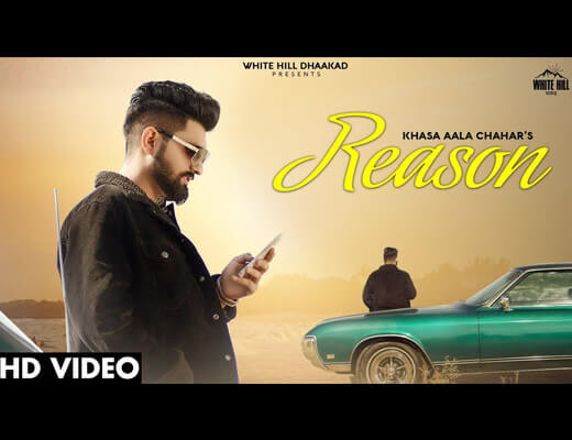 Reason Lyrics – Khasa Aala Chahar