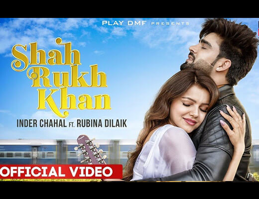 Shah Rukh Khan Lyrics – Inder Chahal