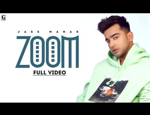 Zoom Lyrics – Jass Manak