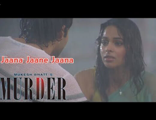 Jaana Jaane Jaana Lyrics - Murder