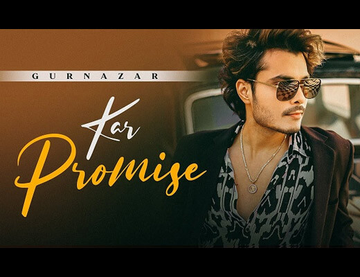 Kar Promise Lyrics – Gurnazar Chattha