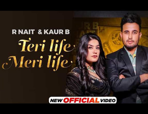 Teri Life Meri Life Lyrics - R Nait, Kaur B