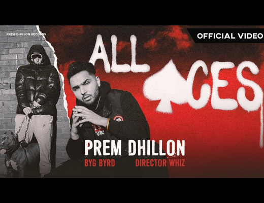 All Aces Lyrics – Prem Dhillon