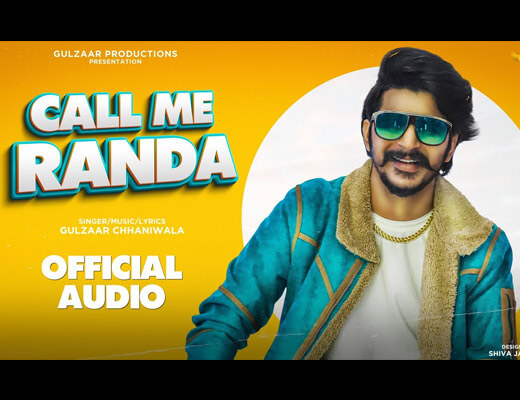 Call Me Randa Lyrics – Gulzaar Chhaniwala