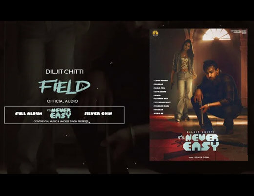 Field Lyrics – Daljit Chitti