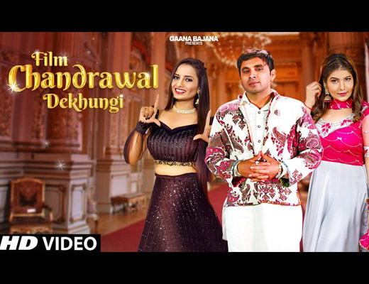 Film Chandrawal Dekhungi Lyrics – Dev Kumar Deva