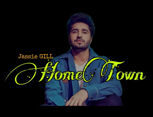 Hometown Lyrics – Jassie Gill