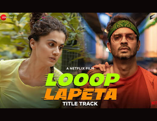 Looop Lapeta Title Track Lyrics – Jay Anand