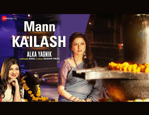 Mann Kailash Lyrics – Alka Yagnik