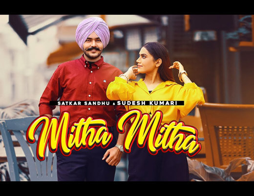 Mitha Mitha Lyrics – Satkar Sandhu