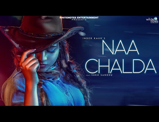 Naa Chalda Lyrics - Inder Kaur