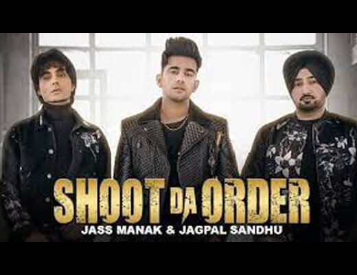 Shoot Da Order Lyrics – Jagpal Sandhu