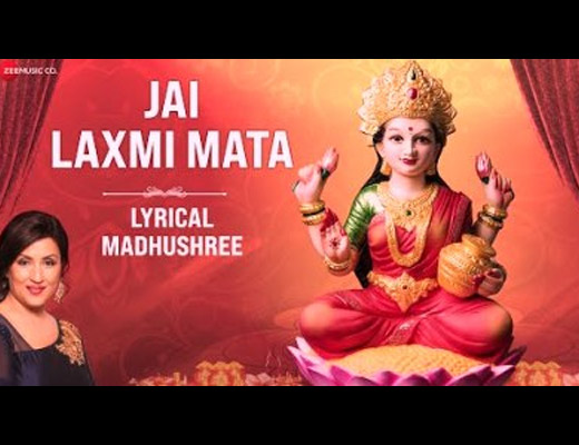 Jai Laxmi Mata Lyrics – Madhushree