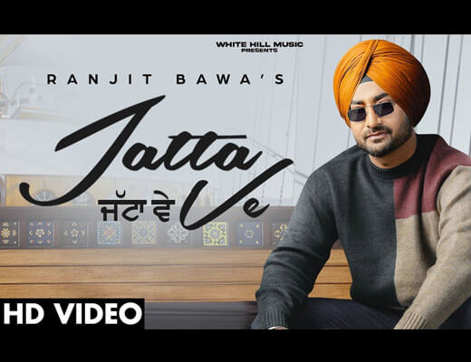 Jatta Ve Lyrics – Ranjit Bawa