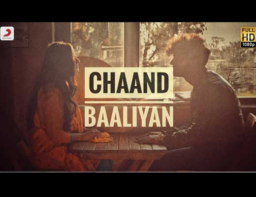Chaand Baaliyan Lyrics – Aditya A