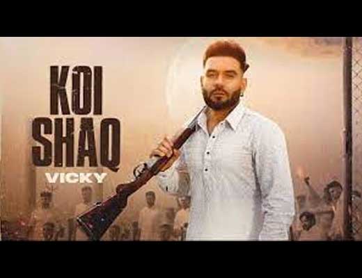 Koi Shaq Lyrics – Vicky