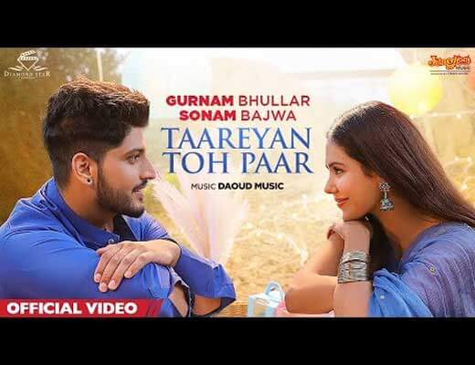Taareyan Toh Paar Lyrics – Gurnam Bhullar