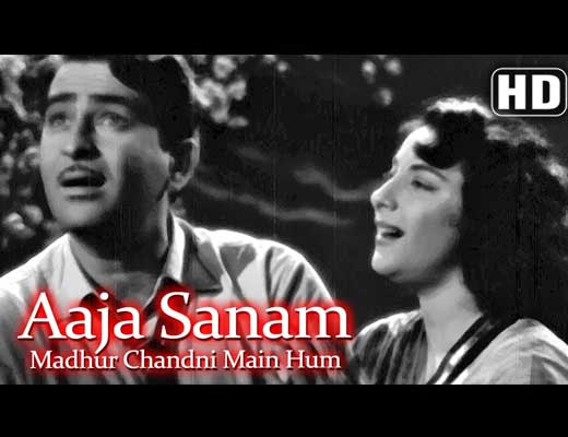 Aaja Sanam Madhur Lyrics - Chori Chori