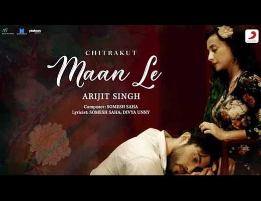 Maan Le Lyrics – Arijit Singh