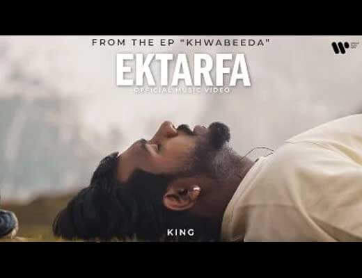 Ek Tarfa Lyrics – King