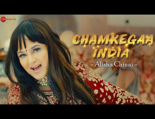 Chamkegaa India Lyrics – Alisha Chinai