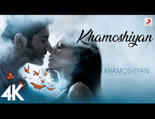 Khamoshiyan (Title Song) Lyrics – Arijit Singh
