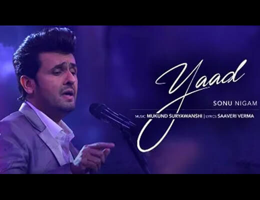 Yaad Lyrics – Sonu Nigam