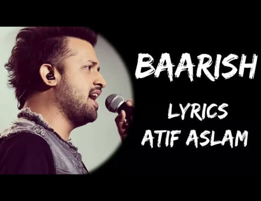 Yeh Mausam Ki Baarish Lyrics - Atif Aslam
