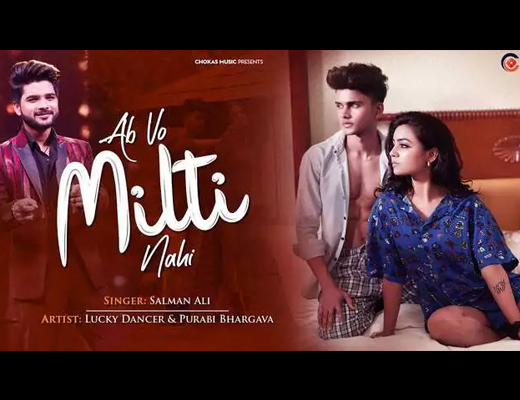 Ab Vo Milti Nahi Lyrics – Salman Ali