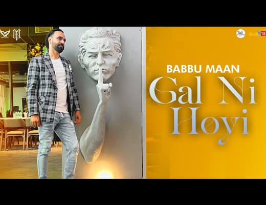 Gal Ni Hoyi Lyrics – Babbu Maan
