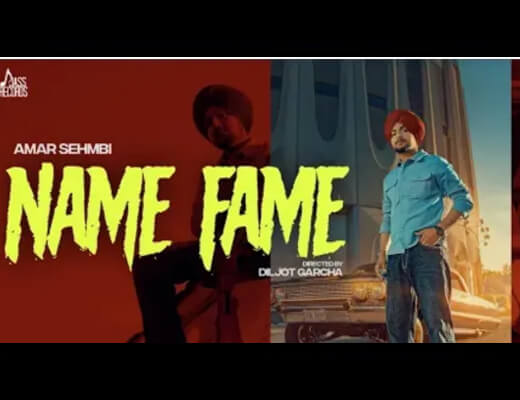 Name Fame Lyrics - Amar Sehmbi