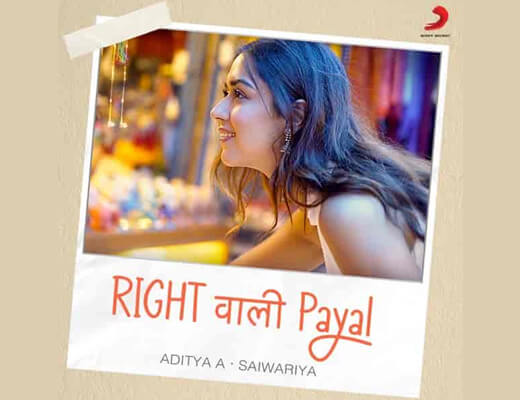 Right Wali Payal Lyrics – Aditya A