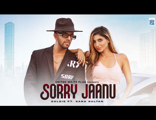 Sorry Jaanu Lyrics - Goldie