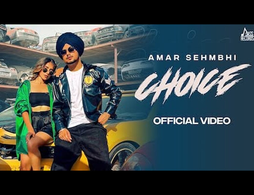 Choice Lyrics – Amar Sehmbi
