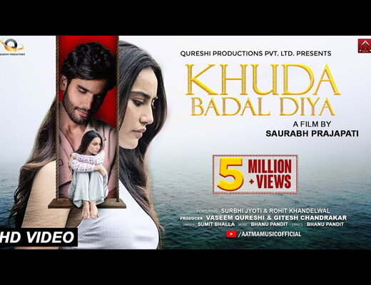 Khuda Badal Diya Lyrics – Sumit Bhalla