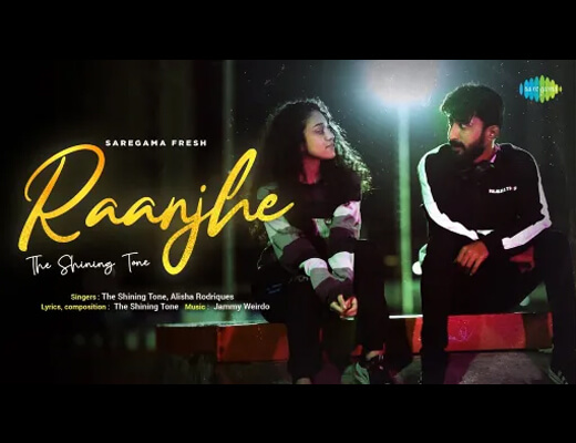 Raanjhe Lyrics – The Shining Tone