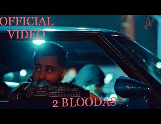 2 Bloodas Lyrics – Varinder Brar