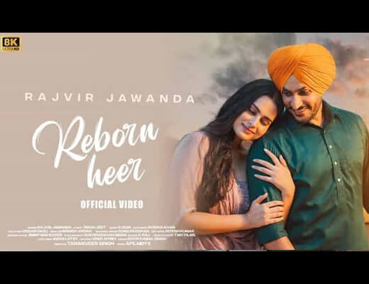 Reborn Heer Lyrics – Rajvir Jawanda