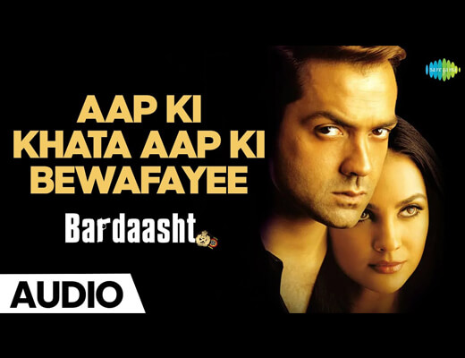 Aap Ki Khata Lyrics – Bardaasht (2004)