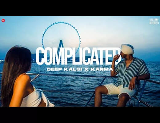 Complicated Lyrics - Deep Kalsi