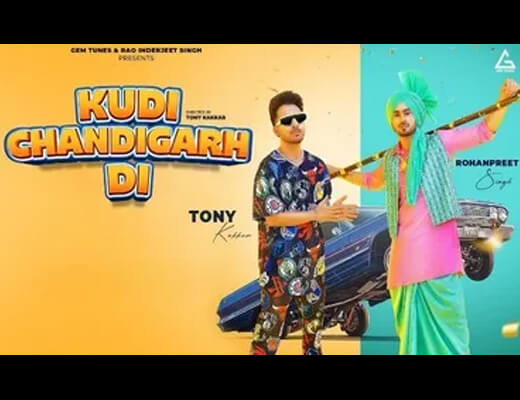 Kudi Chandigarh Di Lyrics - Tony Kakkar