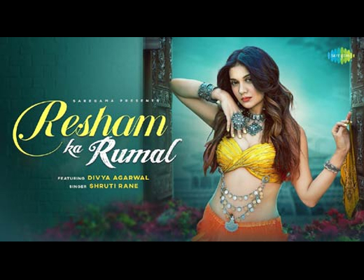 Resham Ka Rumal Lyrics – Shruti Rane