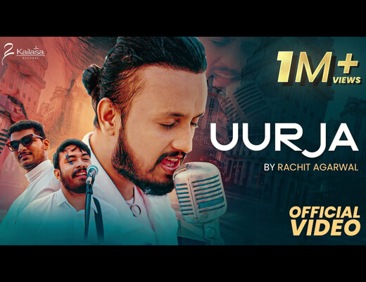 Uurja Lyrics – Rachit Agarwal