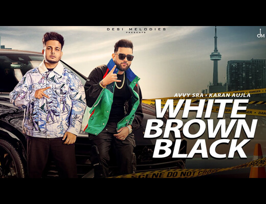 White Brown Black Lyrics – Avvy Sra