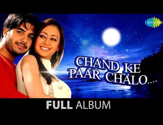 Chand Ke Paar Chalo (Happy) Lyrics – Chand Ke Paar Chalo