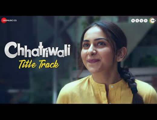 Chhatriwali Title Track Lyrics – Chhatriwali