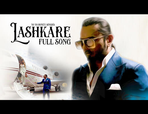 Lashkare Lyrics - Yo Yo Honey Singh